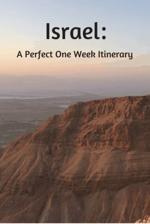 Israel One Week Itinerary